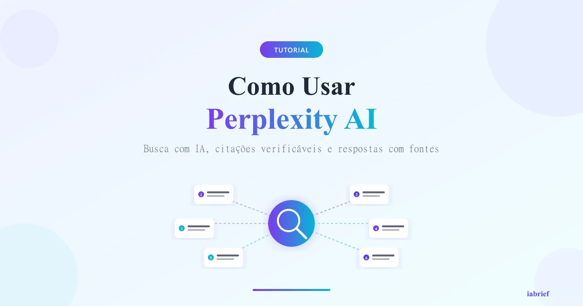 Perplexity AI: O Que É e Como Usar a Pesquisa Moderna com IA