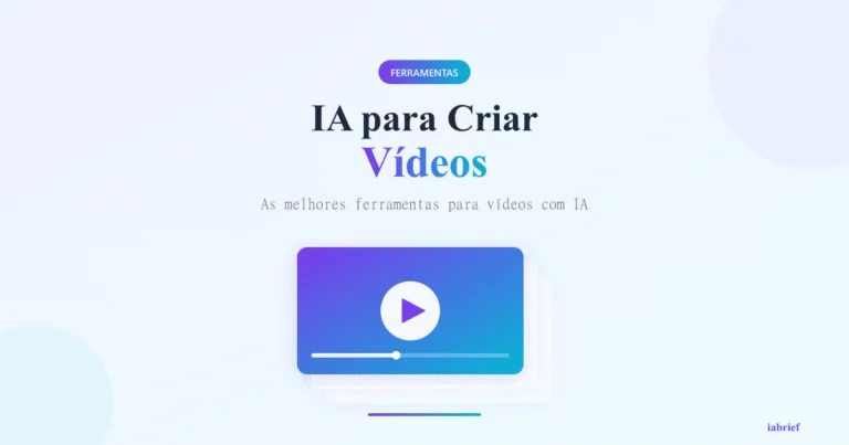 8 Melhores Ferramentas de IA Para Criar Vídeos em 2026