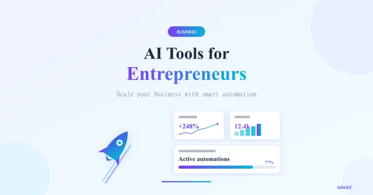 AI Tools for Entrepreneurs: 10 Essentials for 2026