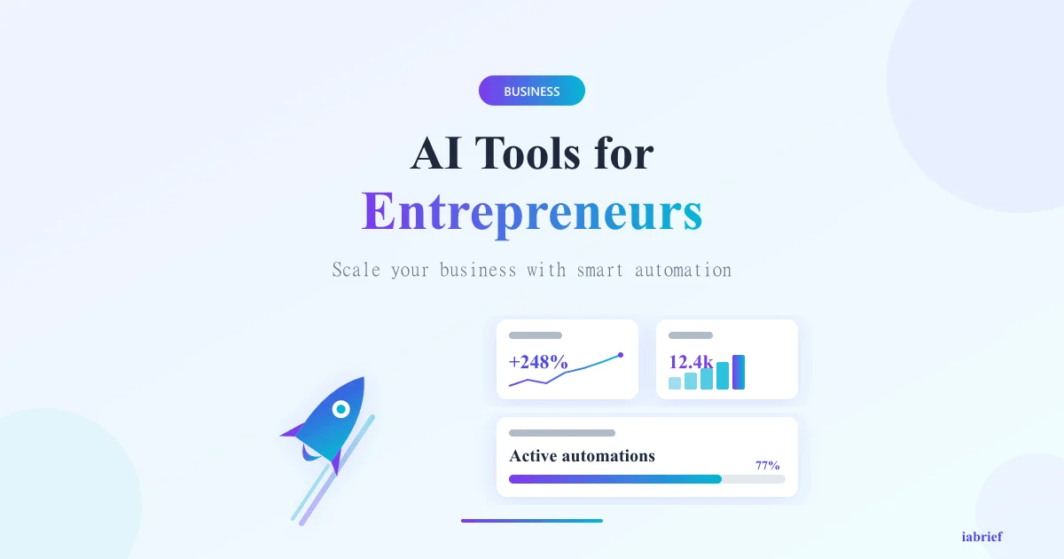 AI Tools for Entrepreneurs: 10 Essentials for 2026
