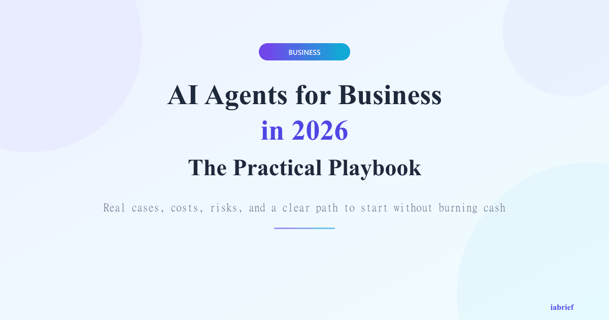 Graphic with the title AI Agents for Business in 2026 on a light background with purple-to-cyan gradient, published by iabrief.